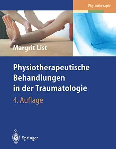 Physiotherapeutische Behandlungen in der Traumatologie