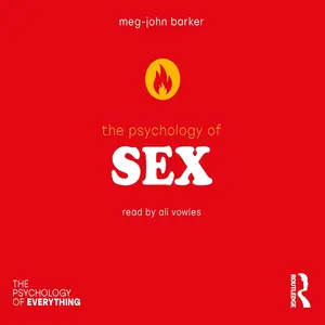 The Psychology of Sex: The Psychology of Everything