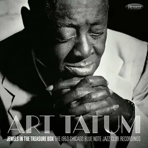 Art Tatum - Jewels in the Treasure Box: The Chicago Blue Note Jazz Recordings (2024)