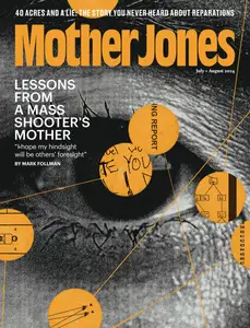 Mother Jones - July-August 2024