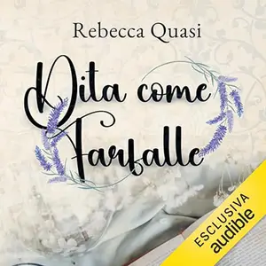 «Dita come farfalle» by Rebecca Quasi