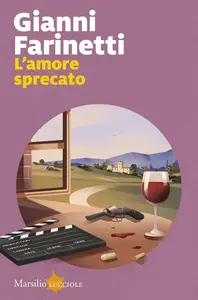 Gianni Farinetti - L'amore sprecato