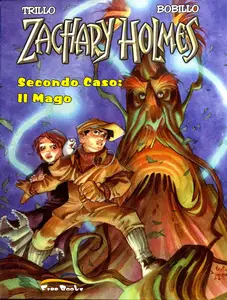Zachary Holmes - Volume 2 - Secondo Caso - Il Mago