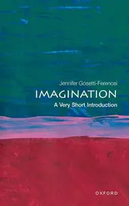 Imagination: A Very Short Introduction (Very Short Introductions)