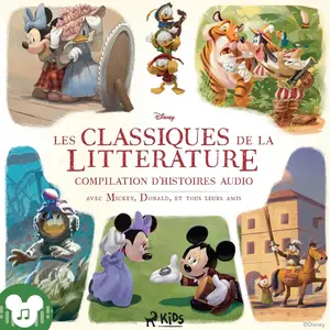 Disney, "Les classiques de la littérature: Compilation d'histoires audio avec Mickey, Donald, et tous"