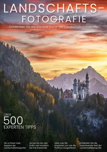 Landschaftsfotografie Das essentielle Handbuch - Januar 2025