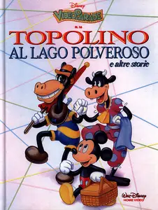 Disney Video Parade - Volume 16 - Topolino Al Lago Polverso, Paperino Va Al Cinema - Pippo Aguzza L'ingegno