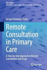 Remote Consultation in Primary Care