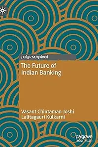 The Future of Indian Banking