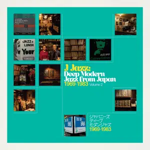 VA - J Jazz: Deep Modern Jazz From Japan 1969-1983 (Volume 2) (2019)