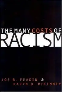 The Many Costs of Racism