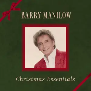 Barry Manilow - Christmas Essentials (Expanded Edition) (2026)