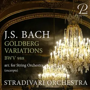 Stradivari Orchestra - J. S. Bach: Goldberg Variations, BWV 988 (Arr for String Orchestra by Dana Anka) [Excerpts] (2025) 24/48