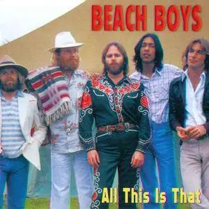 The Beach Boys - All This Is That (2007) {Sea Of Tunes}