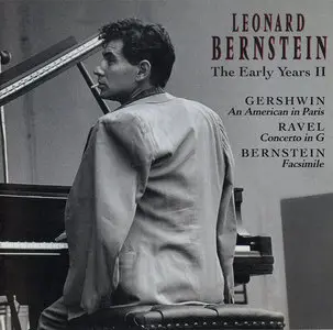 Leonard Bernstein · The Early Years Vol.II · Gershwin · Ravel · Bernstein