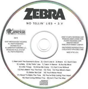 Zebra - No Tellin' Lies/3.V (1984/1986) {2007 American Beat} **[RE-UP]**