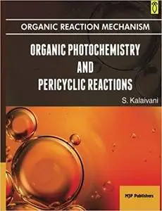 Organic Photochemistry and Pericyclic Reactions