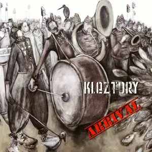 Kleztory - Arrival (2014)