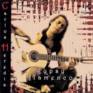 Carlos Heredia – Gipsy Flamenco (1996)