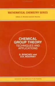 Chemical group theory : techniques and applications