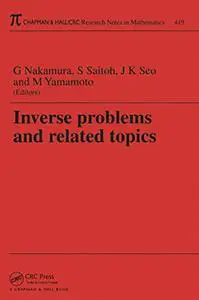 Inverse problems and related topics