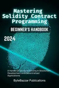 Mastering Solidity Contract Programming