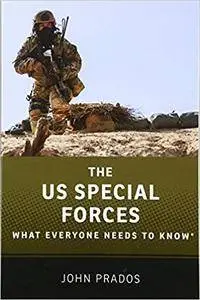 The US Special Forces What Everyone Needs to Know