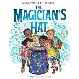 «The Magician's Hat» by Malcolm Mitchell