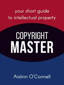 «Copyright Master» by Aislinn O'Connell