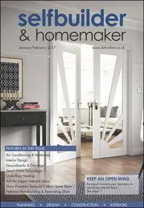 Selfbuilder & Homemaker - January / February 2017