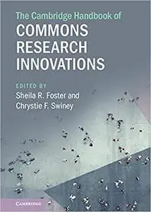 The Cambridge Handbook of Commons Research Innovations