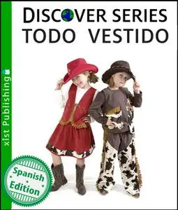 «Todo Vestido» by Xist Publishing