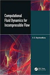 Computational Fluid Dynamics for Incompressible Flows (Instructor Resources)