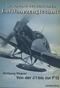 Die Junkers F13 und ihre Vorläufer