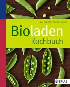 Bioladen-Kochbuch