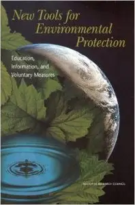 New Tools for Environmental Protection: Education, Information, and Voluntary Measures (Repost)