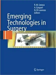 Emerging Technologies in Surgery (Repost)
