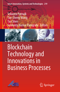 Blockchain Technology and Innovations in Business Processes