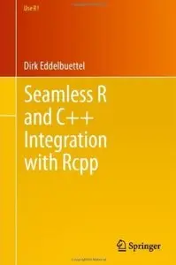 Seamless R and C++ Integration with Rcpp