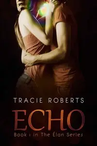 Echo (The Elan Series Book 1)