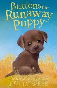 «Buttons the Runaway Puppy» by Holly Webb