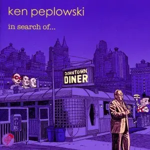 Ken Peplowski - In Search of... (2011)