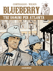 Blueberry - Volume 40 - Tre Uomini Per Atlanta