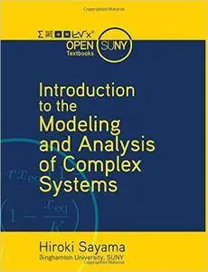 Introduction to the Modeling and Analysis of Complex Systems