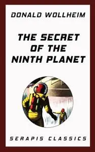 «The Secret of the Ninth Planet» by Donald Wollheim