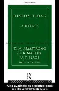 Dispositions: A Debate (International Library of Philosophy)