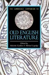 The Cambridge Companion to Old English Literature (Cambridge Companions to Literature) (repost)