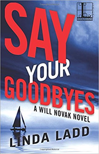 Say Your Goodbyes - Linda Ladd