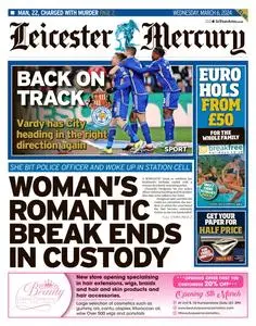 Leicester Mercury - 6 March 2024