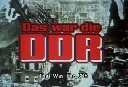 That Was the GDR: A History of the Other Germany (1993)